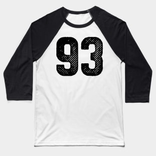 Ninety Three 93 Baseball T-Shirt